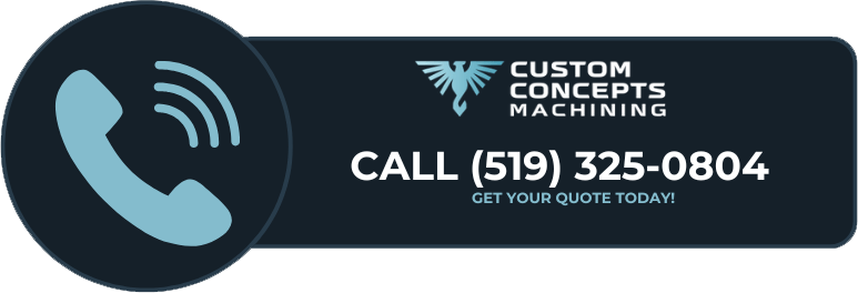 Request a machining quote from Custom Concepts Machining in Leamington, Ontario